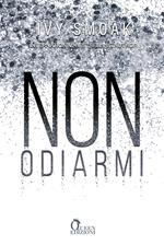 Non odiarmi