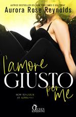 L' amore giusto per me