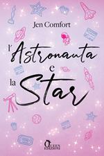 L' astronauta e la star