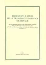 Documenti e studi sulla tradizione filosofica medievale (2020). Vol. 31