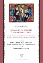 Sermones de sanctis. Volumen diffusum. De sancto Georgio, de inventione sancte Crucis, de sancta Maria Magdalena, de sancta Margarita