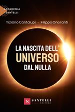 La nascita dell'universo dal nulla