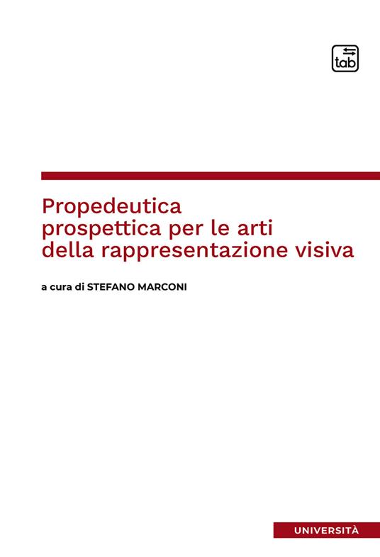 Propedeutica prospettica per le arti della rappresentazione visiva - copertina