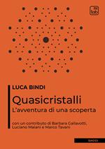 Quasicristalli. L'avventura di una scoperta