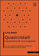 Quasicristalli. L'avventura di una scoperta