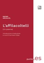 L' affilacoltelli. Ediz. italiana e spagnola