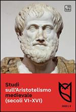 Studi sull'Aristotelismo medievale (secoli VI-XVI) (2021). Vol. 2