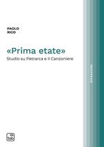 «Prima etate». Studio su Petrarca e il Canzoniere