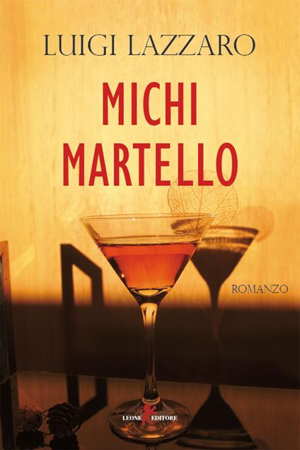 Michi Martello - Luigi Lazzaro - ebook