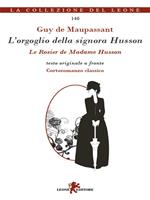 L' orgoglio della signora Husson. Testo originale a fronte