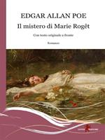 Il mistero di Marie Roget. Testo inglese a fronte
