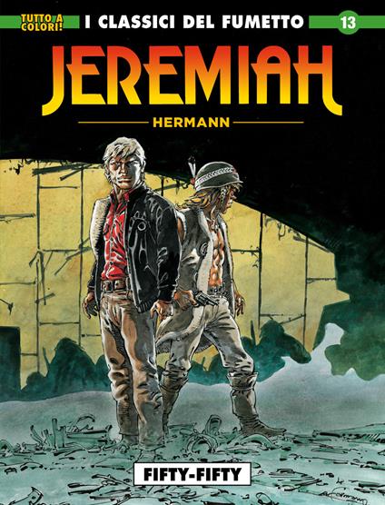 Jeremiah. Vol. 13: Fifty-fifty. - Hermann - copertina