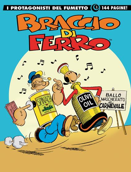 Braccio di ferro. I protagonisti del fumetto. Vol. 3 - copertina