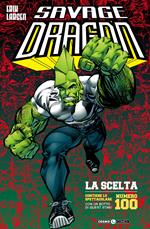 Savage Dragon. Vol. 18: scelta, La.