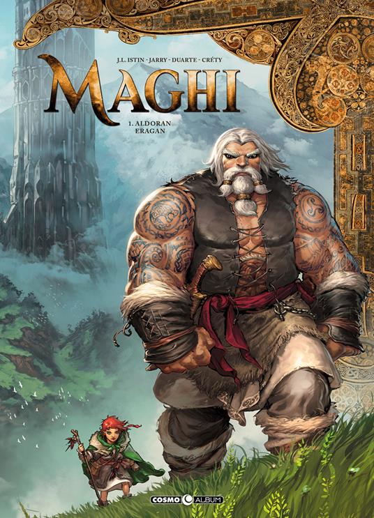 Maghi. Vol. 1: Aldoran/Eragan - Jean-Luc Istin,Nicolas Jarry,Kyko Duarte - copertina