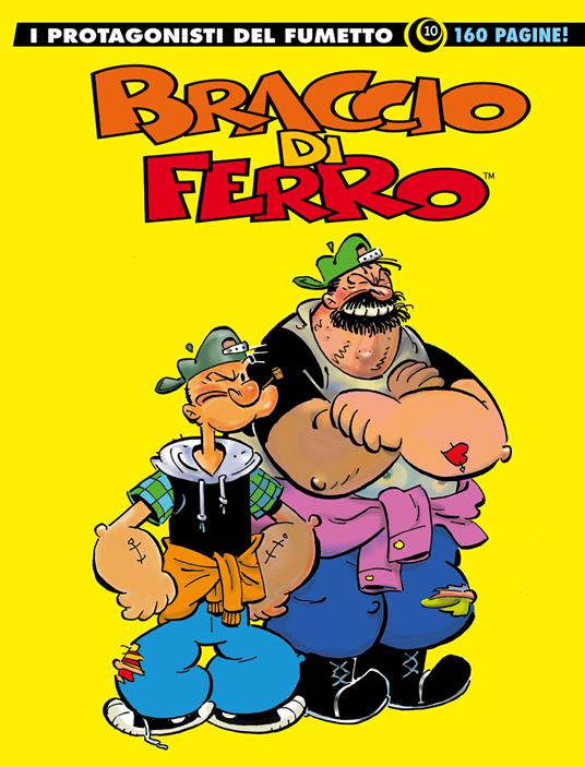 Braccio di Ferro. I protagonisti del fumetto. Vol. 10 - copertina