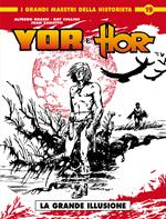 Yor & Hor. Vol. 2: La grande illusione