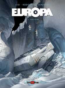 Libro Europa. Vol. 2: Vertigini Leo Rodolphe Zoran Janjetov