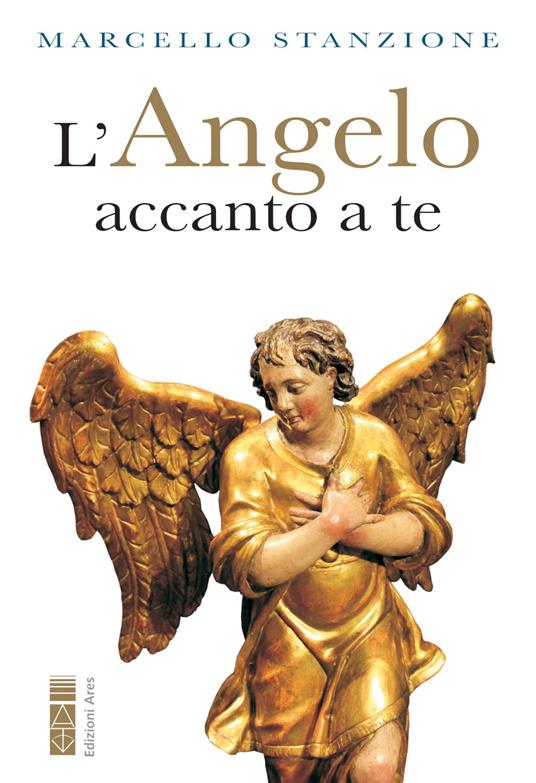 L'angelo accanto a te - Marcello Stanzione - copertina