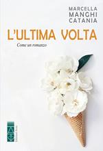 L' ultima volta