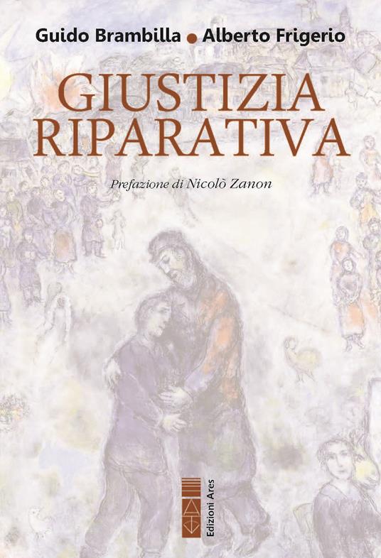 Giustizia riparativa - Guido Brambilla,Alberto Frigerio - copertina