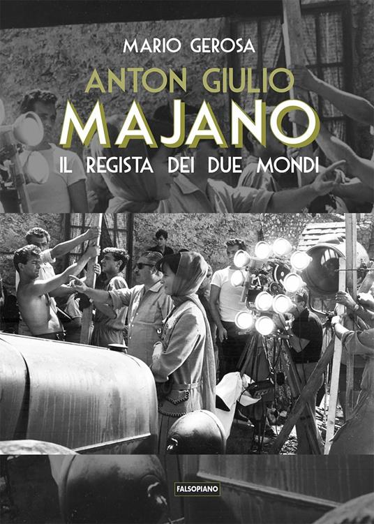 Anton Giulio Majano. Il regista dei due mondi - Mario Gerosa - copertina