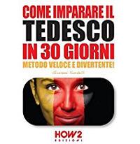 Come imparare il tedesco in 30 giorni - Giovanni Sordelli - copertina