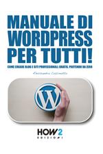 Manuale di wordpress per tutti!