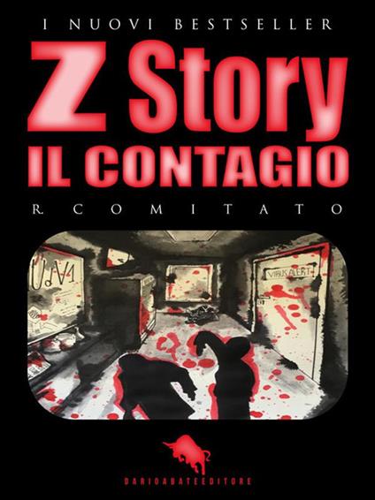 Il contagio. Z story - R. Comitato - ebook