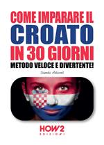 Come imparare il croato in 30 giorni