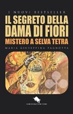 Il segreto della dama di fiori