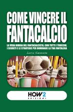 Come vincere il Fantacalcio