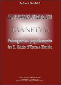 Il problema di Tannetum - Barbara Pecchini - copertina