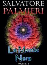 La mente nera. Vol. 1