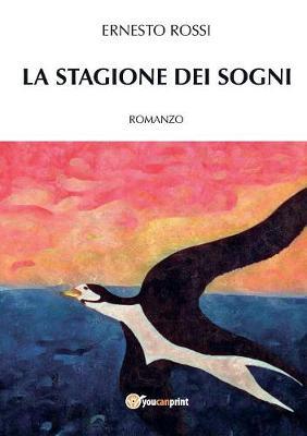 La stagione dei sogni - Ernesto Rossi - copertina