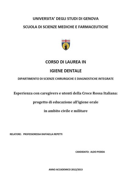 Esperienza con caregivers e utenti della Croce Rossa Italiana: progetto di educazione all'igiene orale in ambito civile e militare - Alda Podda - copertina