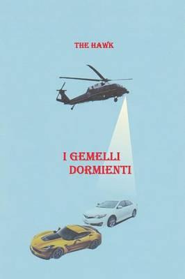 I gemelli dormienti - The Hawk - copertina