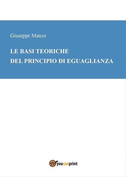 Le basi teoriche del principio di eguaglianza - Giuseppe Manzo - copertina