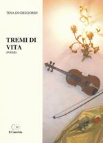 Tremi di vita