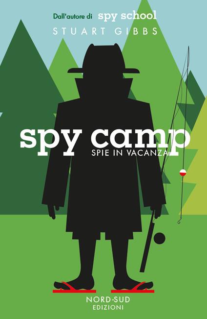 Spy camp. Spie in vacanza - Stuart Gibbs,Isabella Polli - ebook