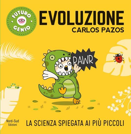 Evoluzione. Ediz. a colori - Carlos Pazos - copertina