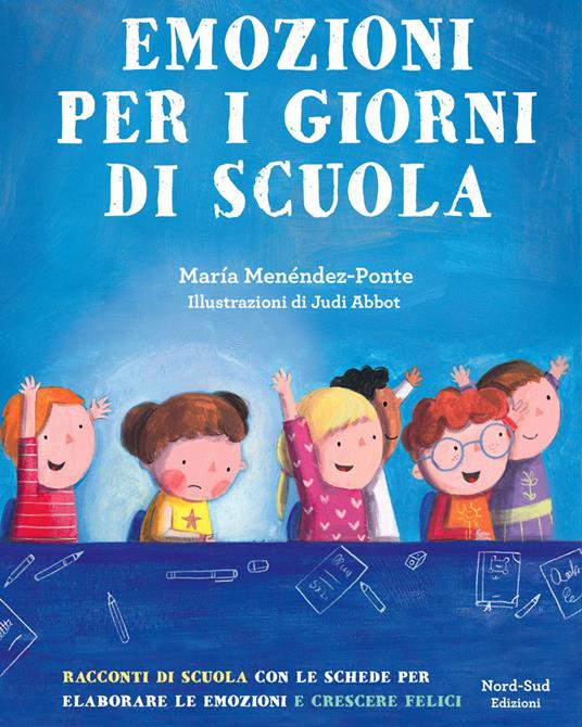 Emozioni per i giorni di scuola - María Menéndez-Ponte - copertina