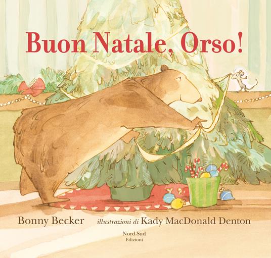 Buon Natale, Orso! Ediz. a colori - Bonny Becker - copertina