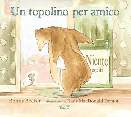 Un topolino per amico. Ediz. illustrata - Bonny Becker - copertina