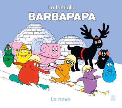 Barbapapà. La neve. Ediz. a colori - Talus Taylor - copertina