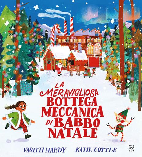 La meravigliosa bottega meccanica di Babbo Natale. Ediz. a colori - Vashti Hardy,Katie Cottle - copertina