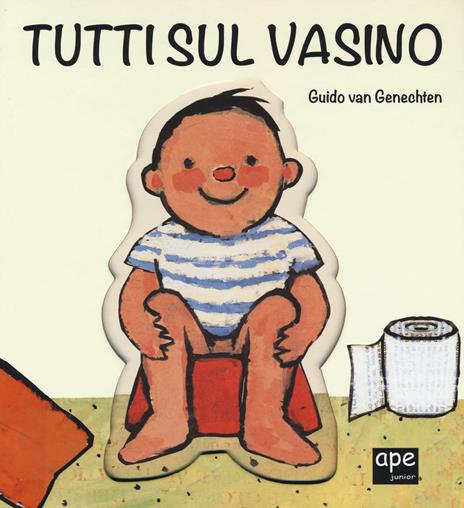 Tutti sul vasino. Ediz. a colori - Guido Van Genechten - copertina