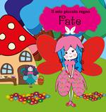 Fate. Il mio piccolo regno. Little village. Ediz. a colori. Con puzzle