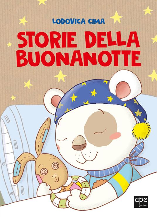 Storie della buonanotte. Ediz. a colori - Lodovica Cima - copertina