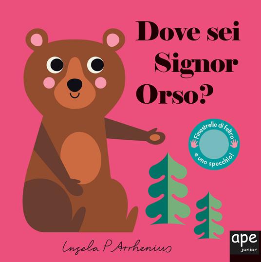 Dove sei signor orso? Ediz. a colori - Ingela P. Arrhenius - copertina